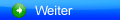 Weiter Weiter